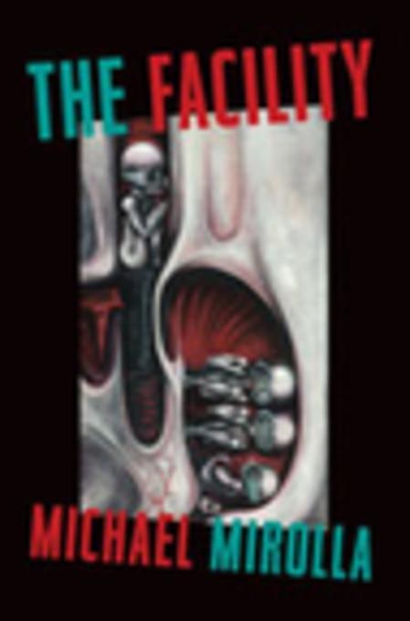 Book cover image for The Facility ISBN: 9781935248156